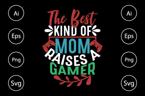 Gamer Mom Graphics for Crafts and Gifts