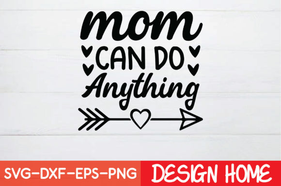 Mom Can Do Anything: Graphics for Modern Crafts