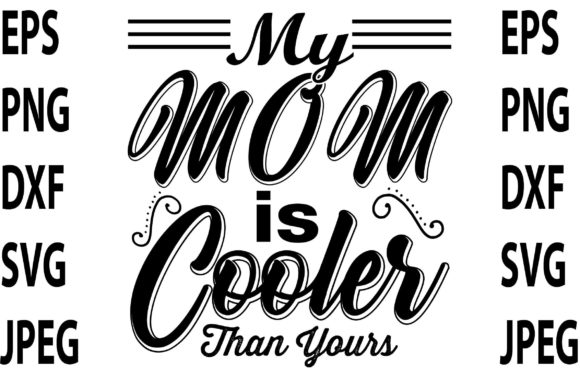 My Mom is Cooler: Graphics for Crafts & Blogs