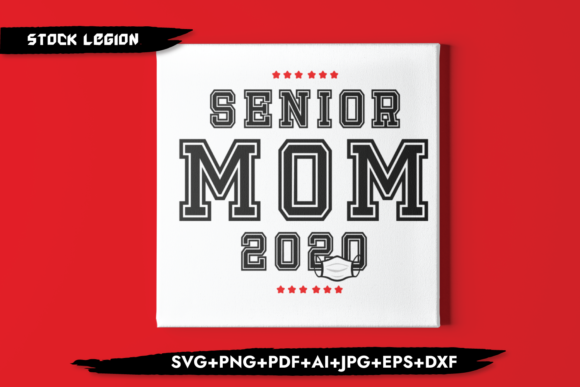 Senior Mom 2020 Mask: Graphics for Crafts & Sales