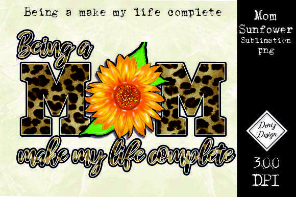 Sublimation Mom Sunflower: Graphics for Crafts